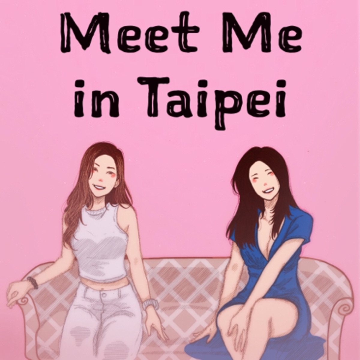 Related Meet Me In Taipei Podcast Podtail