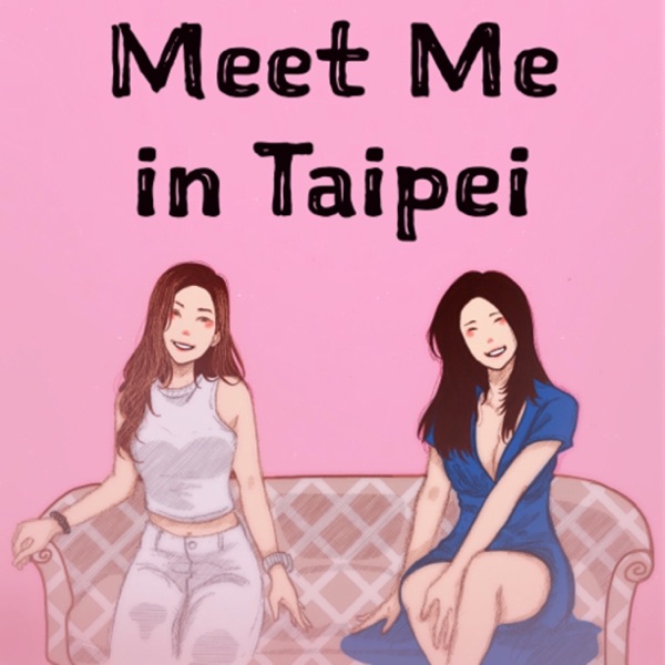 Artwork for Meet Me in Taipei