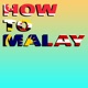 How to Malay