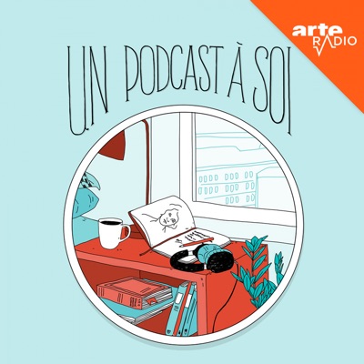 Un podcast à soi Un podcast à soi