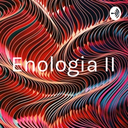 Enologia II