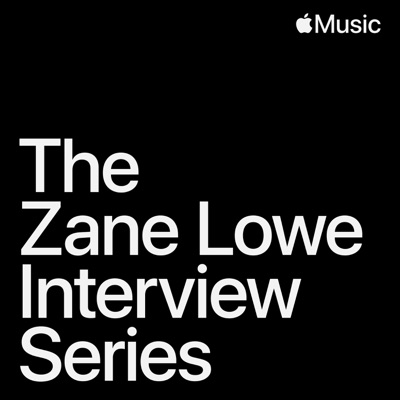 The Zane Lowe Interview Series The Zane Lowe Interview Series
