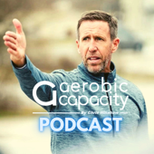 Aerobic Capacity Podcast - Chris Hinshaw