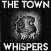 The Town Whispers artwork