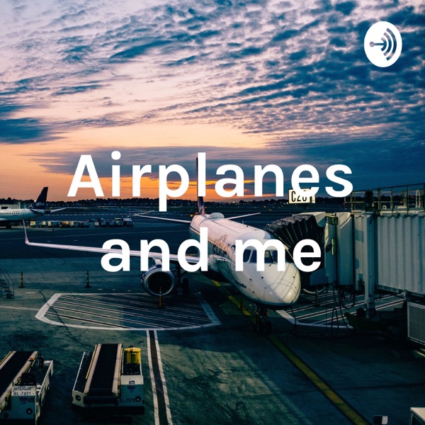 Airplanes and me Artwork