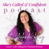 She’s Called & Confident: Life + Career Fulfillment, Christian Mindset + Motivation, and Purpose Coaching for Christian Wom