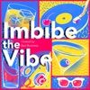 Imbibe the Vibe artwork