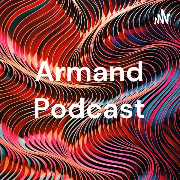 Armand Podcast Artwork