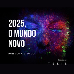 2025, o mundo novo