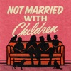 Not Married With Children artwork