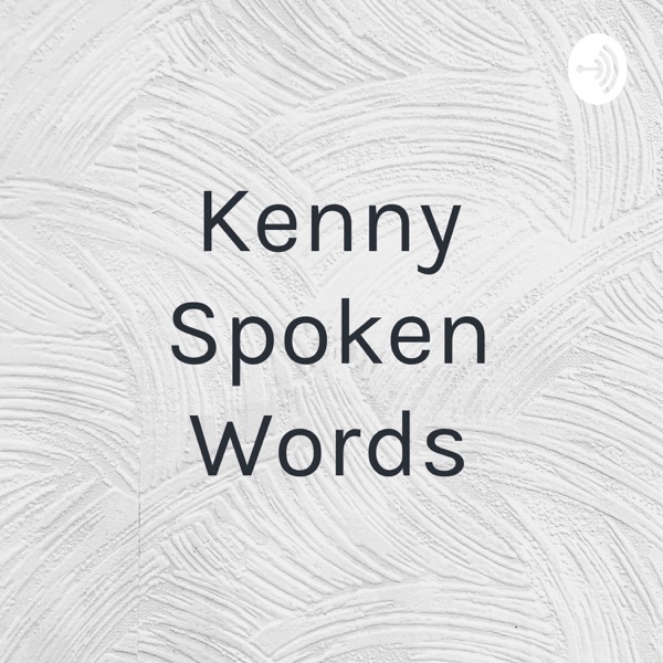 Kenny Spoken Words Artwork