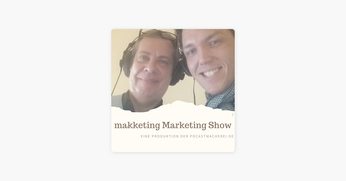 Maaking Marketing Show on Apple Podcasts