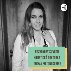 rozhovory s Evkou - Holistická lekárka Tereza Feltoni Gurini, ako sa vyliečila s Ulceróznej kolitídy
