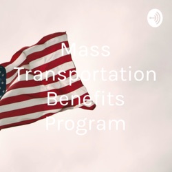 Mass Transportation Benefits Program