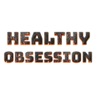 Healthy Obsession artwork