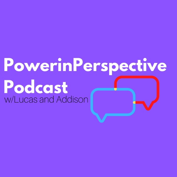 Power In Perspective Podcast Artwork