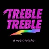 Treble Treble: A Music Podcast artwork