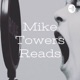 Mike Towers Reads