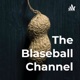 The Blaseball Channel -- The War of the Wet Worm Wager