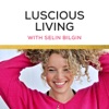 Luscious Living Podcast artwork