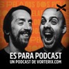 ES PARA PODCAST - El podcast de Dos Pelados