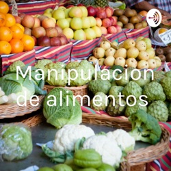 Manipulacion de alimentos 