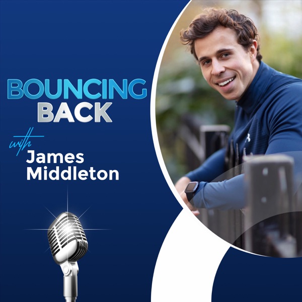 Bouncing Back with James Middleton