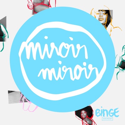 Miroir miroir Miroir miroir