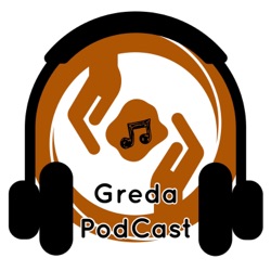 Greda Podcast