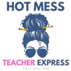 Hot Mess Teacher Express Podcast artwork