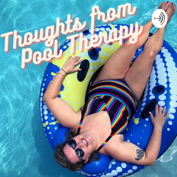 Thoughts from Pool Therapy