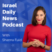 Israel Daily News Podcast podcast