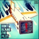 Don't Blame The Pilot