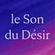 Le Son du Désir audio érotique