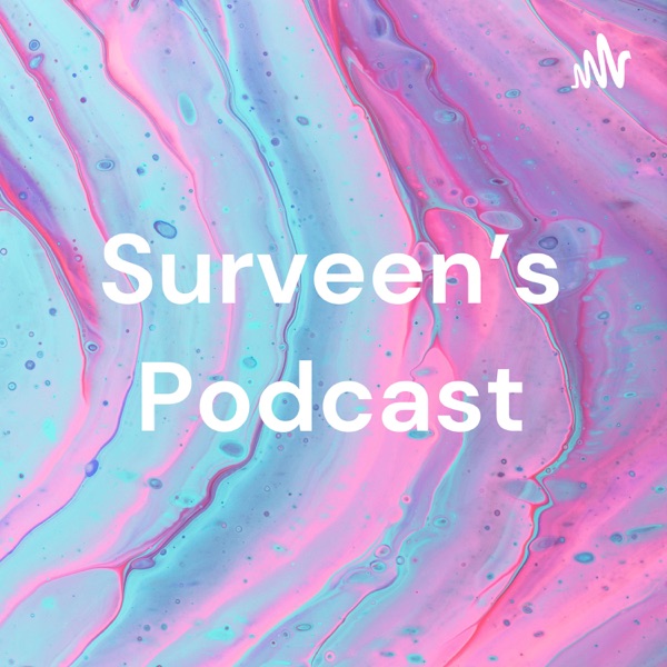 Surveen's Podcast Artwork