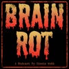 Brain Rot - An 80s Horror Podcast artwork