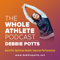 The WHOLE Athlete Podcast