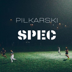 Szymon Michniewicz - Futsal a piłka nożna na trawie z perspektywy sędziego / Piłkarski Spec #9