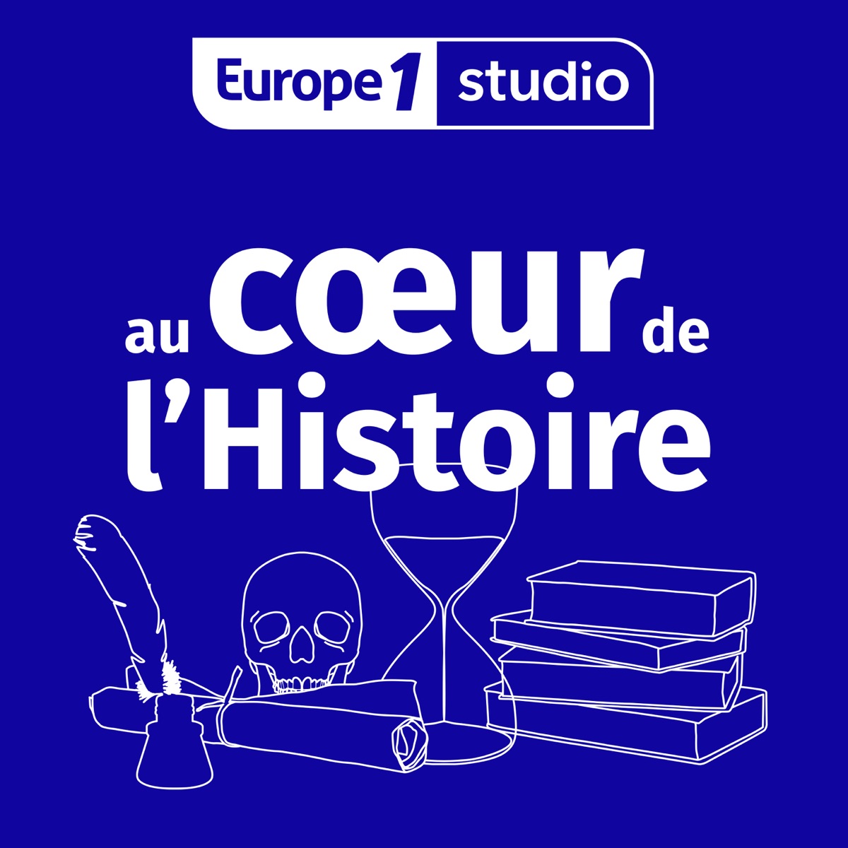 Au cœur de l'histoire – Podcasts Français