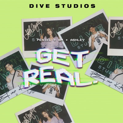 GET REAL w/ Peniel, BM, and Ashley Choi GET REAL w/ Peniel, BM, and Ashley Choi