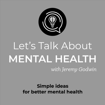 Let's Talk About Mental Health Let's Talk About Mental Health