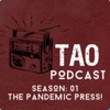 TAO Podcast: The Pandemic Press artwork