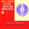 Cafe e contos eróticos por Lollita Scarlett, Coffee and erotic tales. artwork