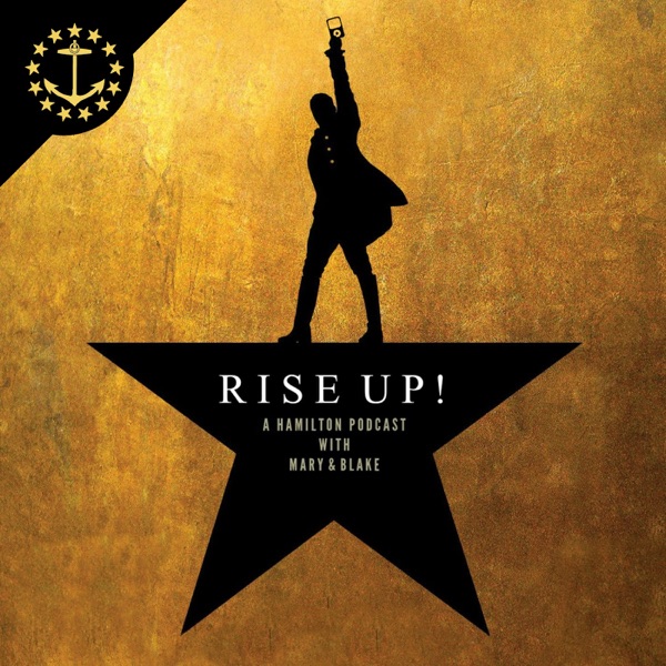 Rise Up!: A Hamilton Podcast With Mary & Blake image