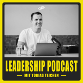 Tobias Teichen – Leadership Podcast - ICF München