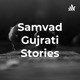  Samvad Gujrati Stories by Riddhi 