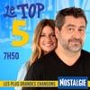Nostalgie - Le Top 5