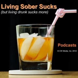 Living Sober Sucks