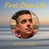 First Class Life with Keith Bacon artwork