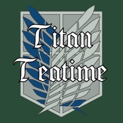 EP 40: Ending Our Attack on Titan Podcast [FINAL EPISODE]